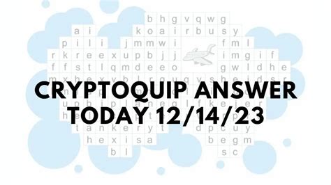 The Cryptoquote challenge presents a fun and intriguing task of deciphering encrypted phrases. . Cryptoquip answers today